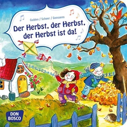Abbildung von Gulden / Scheer | Der Herbst, der Herbst, der Herbst ist da! | 1. Auflage | 2015 | beck-shop.de