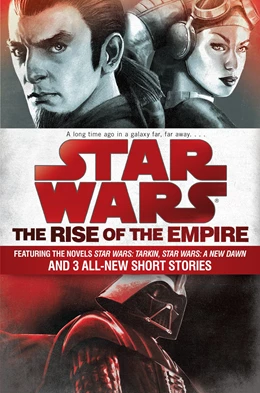 Abbildung von Miller / Luceno | Star Wars: The Rise of the Empire | 1. Auflage | 2015 | beck-shop.de