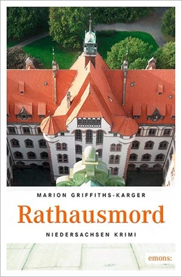 Abbildung von Griffiths-Karger | Rathausmord | 1. Auflage | 2015 | beck-shop.de