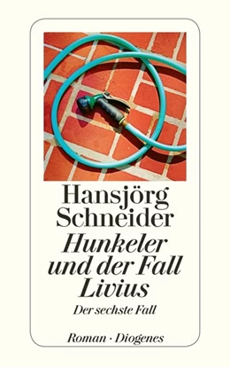 Abbildung von Schneider | Hunkeler und der Fall Livius | 1. Auflage | 2015 | beck-shop.de