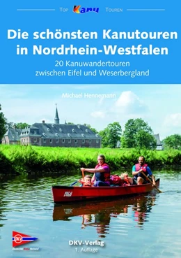 Abbildung von Hennemann | DKV Kanutouren Nordrhein-Westfalen | 1. Auflage | 2016 | beck-shop.de