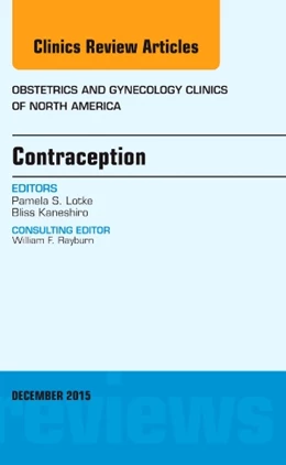 Abbildung von Lotke | Contraception, An Issue of Obstetrics and Gynecology Clinics | 1. Auflage | 2016 | beck-shop.de