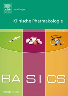 Abbildung von Ellegast | BASICS Klinische Pharmakologie | 3. Auflage | 2015 | beck-shop.de