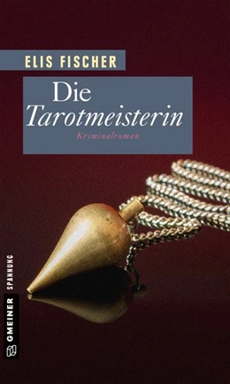 Abbildung von Fischer | Die Tarotmeisterin | 1. Auflage | 2015 | beck-shop.de