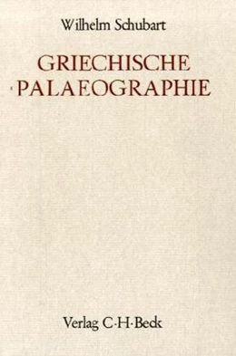 Abbildung von Schubart, Wilhelm | Handbuch der Altertumswissenschaft., Einleitende und Hilfsdisziplinen. Band I,4.1: Griechische Paläographie | 1. Auflage | 1966 | beck-shop.de