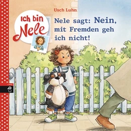 Abbildung von Luhn | Ich bin Nele - Nele sagt: Nein, mit Fremden geh ich nicht! | 1. Auflage | 2015 | beck-shop.de