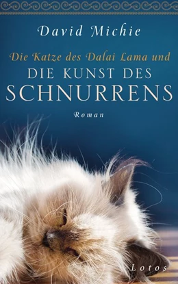 Abbildung von Michie | Die Katze des Dalai Lama und die Kunst des Schnurrens | 1. Auflage | 2015 | beck-shop.de