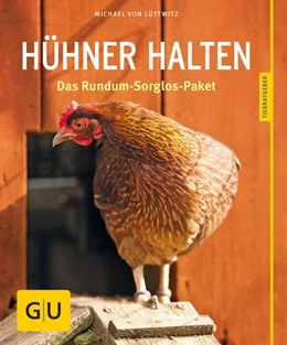 Abbildung von Lüttwitz | Hühner halten | 1. Auflage | 2015 | beck-shop.de