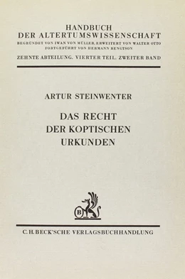 Abbildung von Wolff, Hans Julius | Handbuch der Altertumswissenschaft., Rechtsgeschichte des Altertums. Band X,5.2: Das Recht der griechischen Papyri Ägyptens in der Zeit der Ptolemäer und des Prinzipats Bd. 2: Organisation und Kontrolle des privaten Rechtsverkehrs | 1. Auflage | 1978 | beck-shop.de