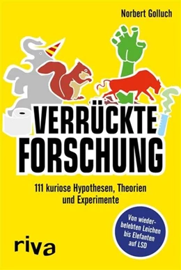 Abbildung von Golluch | Verrückte Forschung | 1. Auflage | 2016 | beck-shop.de