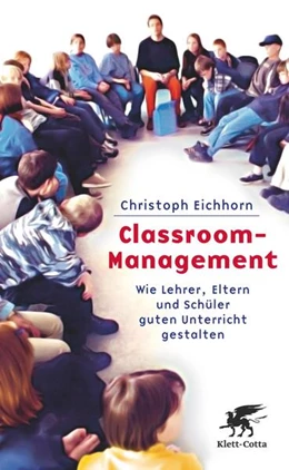 Abbildung von Eichhorn | Classroom-Management | 1. Auflage | 2015 | beck-shop.de