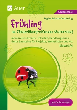 Abbildung von Schulze-Oechtering | Frühling im fächerübergreifenden Unterricht 3-4 | 1. Auflage | 2015 | beck-shop.de