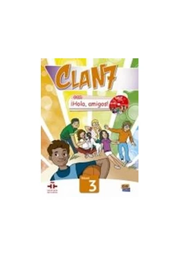 Abbildung von Clan 7 Con ¡Hola, Amigos! Level 3 Libro del Alumno + CD-ROM | 1. Auflage | 2021 | beck-shop.de