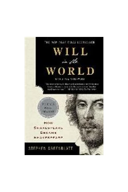 Abbildung von Greenblatt | Will in the World - How Shakespeare Became Shakespeare | 1. Auflage | 2018 | beck-shop.de