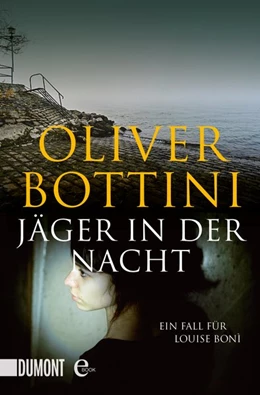 Abbildung von Bottini | Jäger in der Nacht | 1. Auflage | 2015 | beck-shop.de