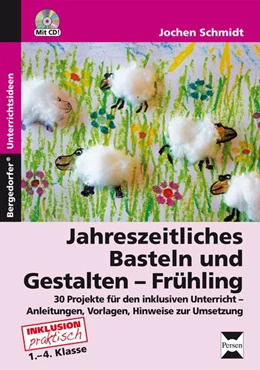 Abbildung von Schmidt | Jahreszeitliches Basteln und Gestalten - Frühling | 1. Auflage | 2022 | beck-shop.de