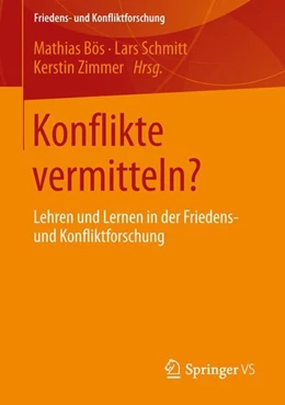 Abbildung von Bös / Schmitt | Konflikte vermitteln? | 1. Auflage | 2015 | beck-shop.de