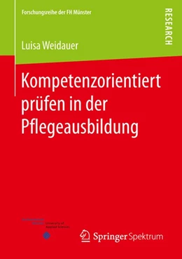 Abbildung von Weidauer | Kompetenzorientiert prüfen in der Pflegeausbildung | 1. Auflage | 2015 | beck-shop.de