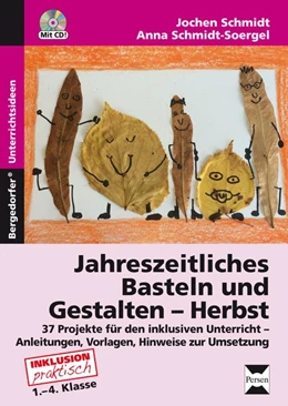 Abbildung von Schmidt / Schmidt-Soergel | Jahreszeitliches Basteln und Gestalten - Herbst | 1. Auflage | 2014 | beck-shop.de