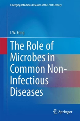 Abbildung von Fong | The Role of Microbes in Common Non-Infectious Diseases | 1. Auflage | 2014 | beck-shop.de