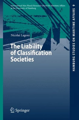 Abbildung von Lagoni | The Liability of Classification Societies | 1. Auflage | 2007 | beck-shop.de