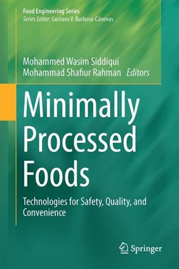 Abbildung von Siddiqui / Rahman | Minimally Processed Foods | 1. Auflage | 2014 | beck-shop.de