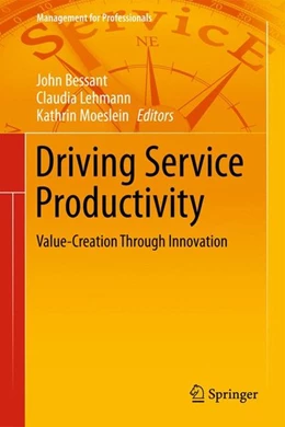 Abbildung von Bessant / Lehmann | Driving Service Productivity | 1. Auflage | 2014 | beck-shop.de