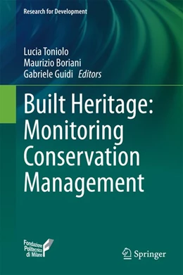 Abbildung von Toniolo / Boriani | Built Heritage: Monitoring Conservation Management | 1. Auflage | 2014 | beck-shop.de