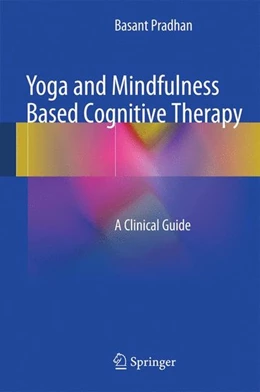 Abbildung von Pradhan | Yoga and Mindfulness Based Cognitive Therapy | 1. Auflage | 2014 | beck-shop.de