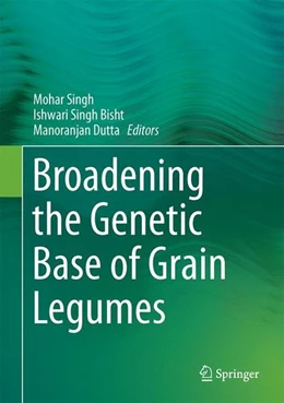 Abbildung von Singh / Bisht | Broadening the Genetic Base of Grain Legumes | 1. Auflage | 2014 | beck-shop.de