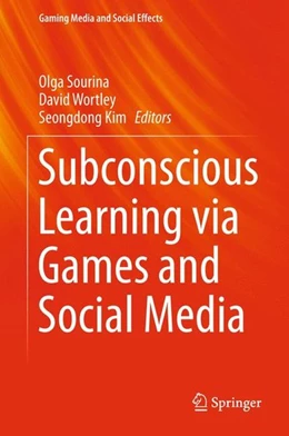 Abbildung von Sourina / Wortley | Subconscious Learning via Games and Social Media | 1. Auflage | 2015 | beck-shop.de