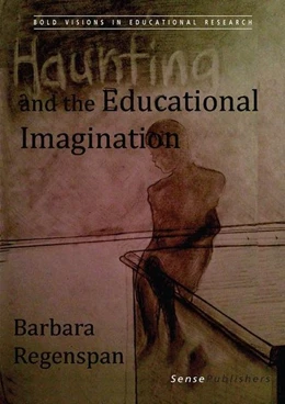 Abbildung von Regenspan | Haunting and the Educational Imagination | 1. Auflage | 2014 | beck-shop.de