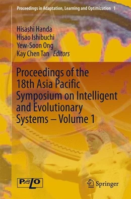 Abbildung von Handa / Ishibuchi | Proceedings of the 18th Asia Pacific Symposium on Intelligent and Evolutionary Systems, Volume 1 | 1. Auflage | 2014 | beck-shop.de