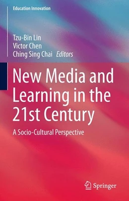 Abbildung von Lin / Chen | New Media and Learning in the 21st Century | 1. Auflage | 2015 | beck-shop.de