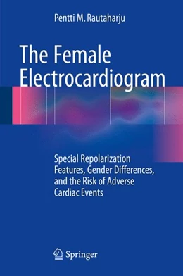 Abbildung von Rautaharju | The Female Electrocardiogram | 1. Auflage | 2015 | beck-shop.de