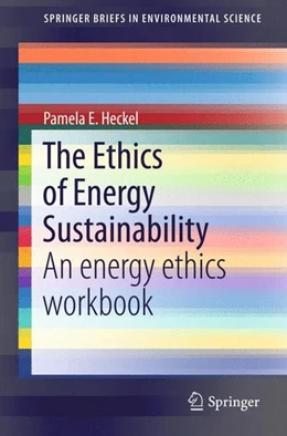 Abbildung von Heckel | The Ethics of Energy Sustainability | 1. Auflage | 2015 | beck-shop.de