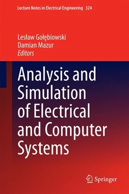 Abbildung von Golebiowski / Mazur | Analysis and Simulation of Electrical and Computer Systems | 1. Auflage | 2014 | beck-shop.de