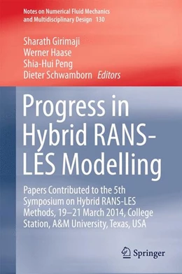 Abbildung von Girimaji / Haase | Progress in Hybrid RANS-LES Modelling | 1. Auflage | 2015 | beck-shop.de