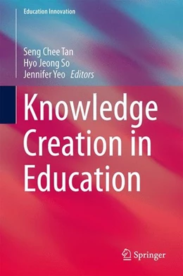 Abbildung von Tan / So | Knowledge Creation in Education | 1. Auflage | 2014 | beck-shop.de