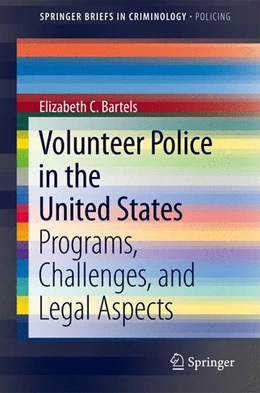 Abbildung von Bartels | Volunteer Police in the United States | 1. Auflage | 2013 | beck-shop.de