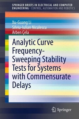 Abbildung von Li / Niculescu | Analytic Curve Frequency-Sweeping Stability Tests for Systems with Commensurate Delays | 1. Auflage | 2015 | beck-shop.de