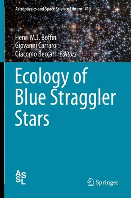 Abbildung von Boffin / Carraro | Ecology of Blue Straggler Stars | 1. Auflage | 2014 | beck-shop.de