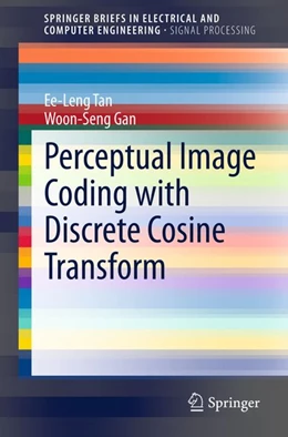 Abbildung von Tan / Gan | Perceptual Image Coding with Discrete Cosine Transform | 1. Auflage | 2015 | beck-shop.de