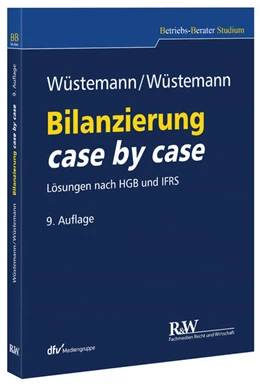 Abbildung von Wüstemann / Wüstemann | Bilanzierung case by case | 9. Auflage | 2015 | beck-shop.de
