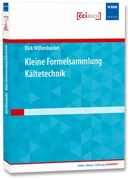 Abbildung von Willenbockel | Kleine Formelsammlung Kältetechnik | 1. Auflage | 2015 | beck-shop.de