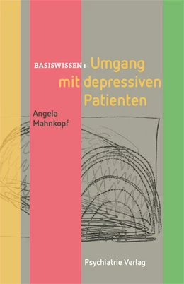 Abbildung von Mahnkopf | Umgang mit depressiven Patienten | 1. Auflage | 2015 | 10 | beck-shop.de