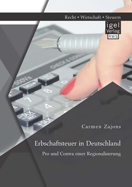 Abbildung von Zajons | Erbschaftsteuer in Deutschland: Pro und Contra einer Regionalisierung | 1. Auflage | 2015 | beck-shop.de