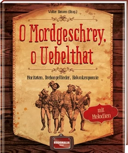 Abbildung von Hansen | O Mordgeschrey, o Uebelthat | 1. Auflage | 2018 | beck-shop.de