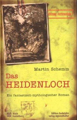 Abbildung von Schemm | Das Heidenloch | 1. Auflage | 2020 | beck-shop.de