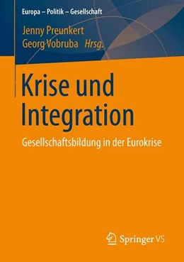 Abbildung von Preunkert / Vobruba | Krise und Integration | 1. Auflage | 2015 | beck-shop.de